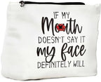 JIUWEIHU Funny Gifts for Women, Gifts for Female, Mom, Wife, Sisters, Coworker - Friendship Gifts, Fun Makeup Bag Sarcastic Gifts for Her, Best Friend Makeup Bag - My Face Definitely Will