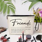 ZHANTUONE Friend Definition Noun Funny Friendship Cosmetic Bag, for Travel Toiletry Zipper Storage Pouch Makeup Bag, Gifts for Friends Coworker Bestie, Birthday Appreciation Gifts for Friend