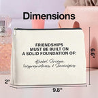 Friendship Gifts Makeup Bag, Funny Gifts for Women Friends, Best Friend Bestie Gifts Foundations of Friendship Zipper Makeup Pouch