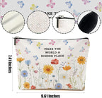 Inspirational Makeup Bag - Make The World A Kinder Place, Floral Positive Affirmations Cosmetic Bag Motivational Gifts for Women Travel Organizer Zipper Pouch Graduation Birthday Friendship Gifts
