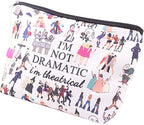 I'm Not Dramatic I'm Theatrical Makeup Bag Broadway Musical Gift Theatre Bag Pencil Case Fun Theatrical Design Makeup Bag (Not dramatic)