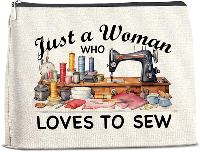 Sewing Gifts Makeup Bag for Women, Hostess Gifts for Female Mom Grandma Birthday Christmas Gift for Quilters Sewing Lovers Just a Woman Who Loves to Sew Cosmetic Bag Travel Toiletry Pouch for Purse
