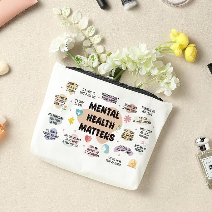 Mental Health Gifts, Makeup Bag Cosmetic Bag, Inspirational Gifts for Women, Mental Health Awareness, Positive Affirmations for Female Mentor Psychologist Friend Friendship Birthday Mothers Day
