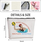 Water Polo Makeup Bag,Never Underestimate a Girl Who Plays Water Polo - a Ideal Gift for Beach Game, Poolside & Travel - Large Capacity Travel Toiletry Bag