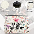 Hair Stylist Gifts Makeup Bag Hairdresser Gifts Hairstylist Gifts for Women Cosmetic Bag This Stylist Is a Cut Above the Rest Zipper Makeup Pouch