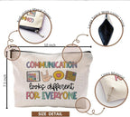Makeup Bag for Women - Speech Therapist & SLP Gifts, Communication Looks Different for Everyone Cosmetic Bag for Purse